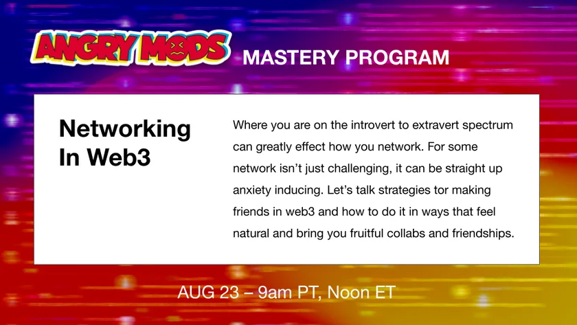 Session card: Networking In Web3, on strategies for making friends and collabs across the introvert to extravert spectrum