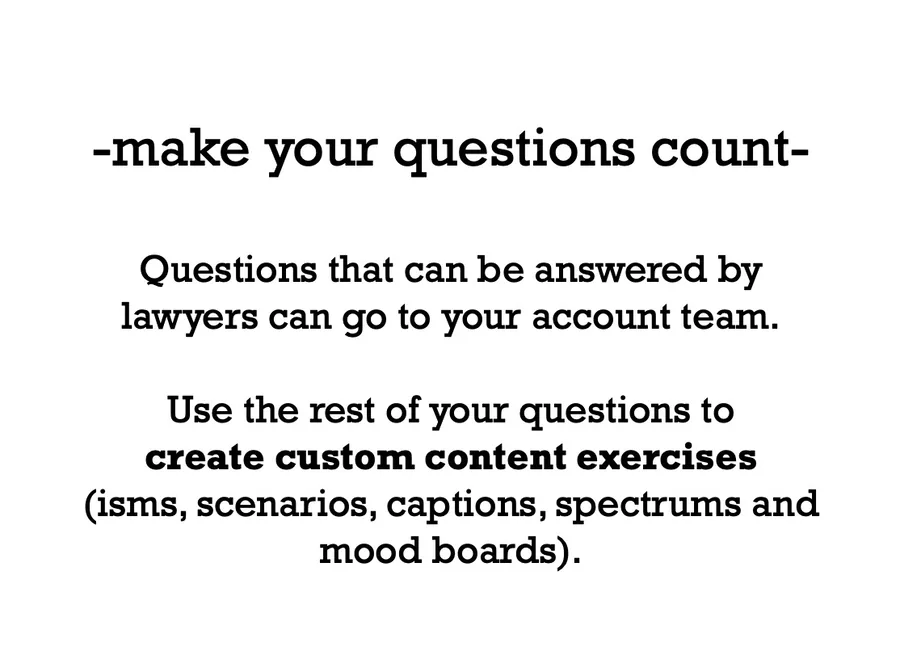 A slide reading make your questions count: questions a lawyer can answer go to the account team, the rest become custom content exercises