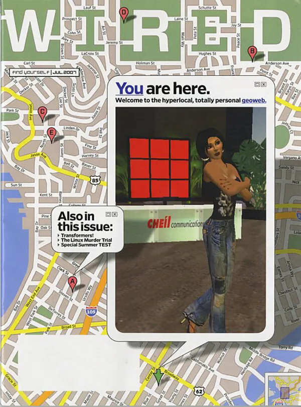 A personalized WIRED July 2007 cover, headlined You are here, showing an avatar standing in the Cheil Second Life office